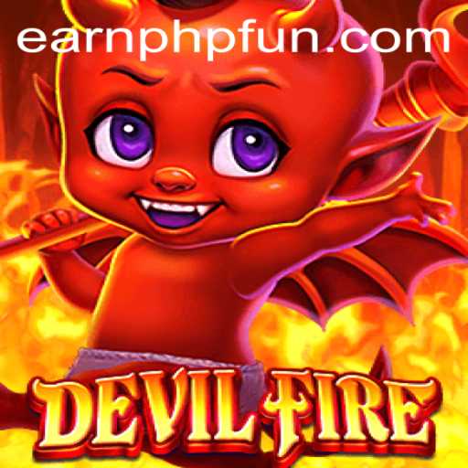 Unleashing Adventures in DevilFire: A Guide to Earning PHP