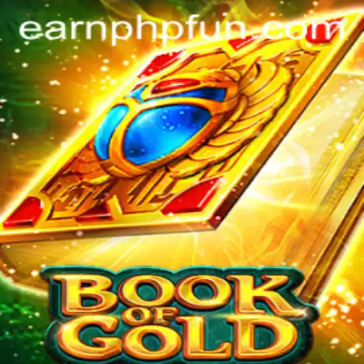 Discover the Thrilling Adventure of BookofGold and Learn How to Earn PHP