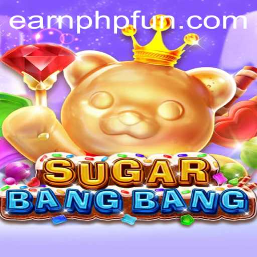 Mastering SUGARBANGBANG: Your Gateway to Earning PHP